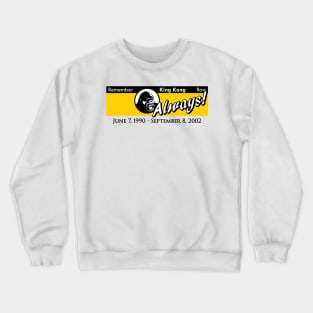 Remember Kongfrontation Parking Sign (with Dates) Crewneck Sweatshirt